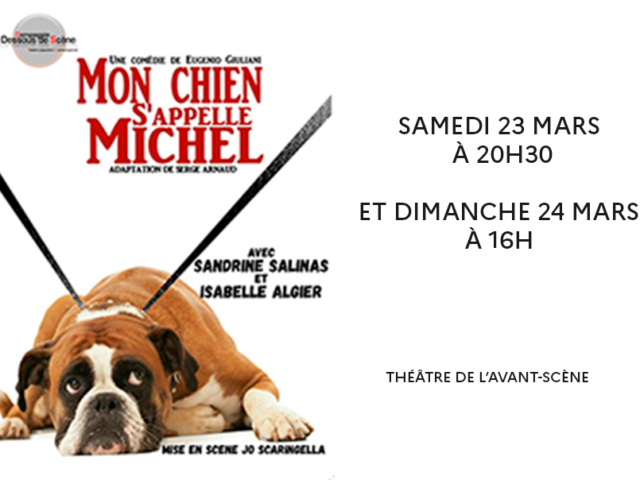 Théâtre : « Mon chien s’appelle Michel »