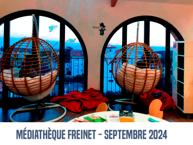 Médiathèque  Freinet – Programme du mois de septembre 2024