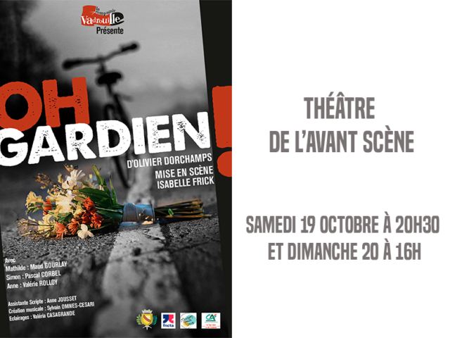 Théâtre : « Oh, gardien ! »