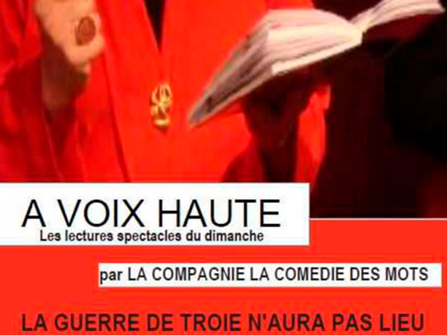 À voix haute – La guerre de troie n’aura pas lieu