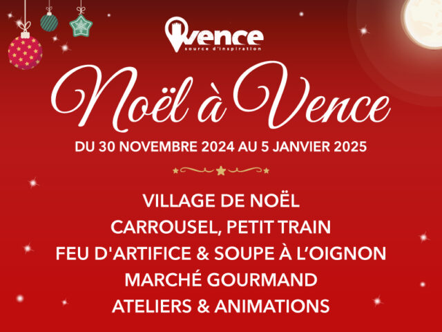 Noël à Vence : Du 30 novembre 2024 au 5 janvier 2025