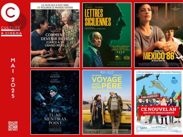 Culture & Cinéma : mai 2025