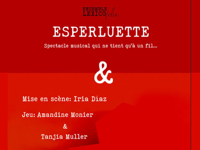 Théâtre : ESPERLUETTE